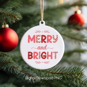 Round Christmas Ornament, Merry and Bright PNG Instant Download, Christmas Sublimation Ornament, Wrap Transfers Design-High-Resolution.