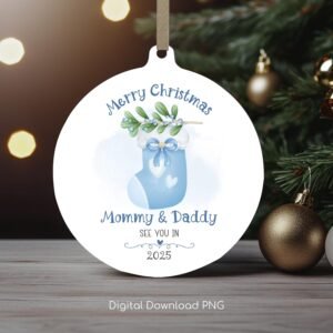 Mommy and Daddy Christmas Ornament PNG, Pregnancy Announcement Xmas Sublimation, Baby Christmas Stocking PNG, Merry Christmas Bauble PNG.