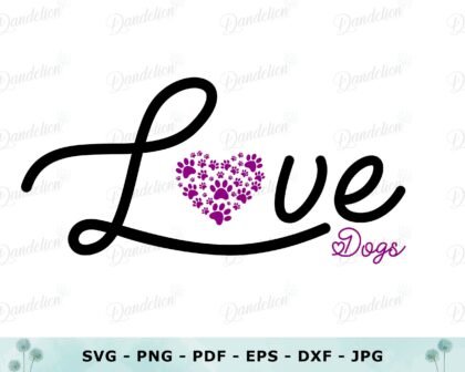 Love Dogs SVG -  Dog Lover svg -  Girl Shirt -  I Love Dogs -  Cute Dog Heart Love -  Cut File Cricut -  Hand-lettered quotes svg -  Gift Ideas -  Love Dog
