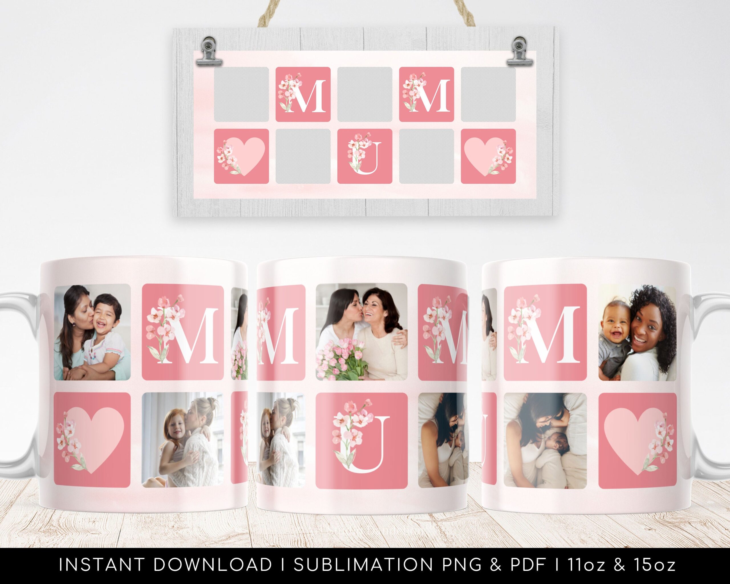 MUM Photo Grid heart pattern Mug Design. Love MUM, UK Mother's Day, Sublimation Digital Paper. Transfers 11oz | 15oz - High-Resolution