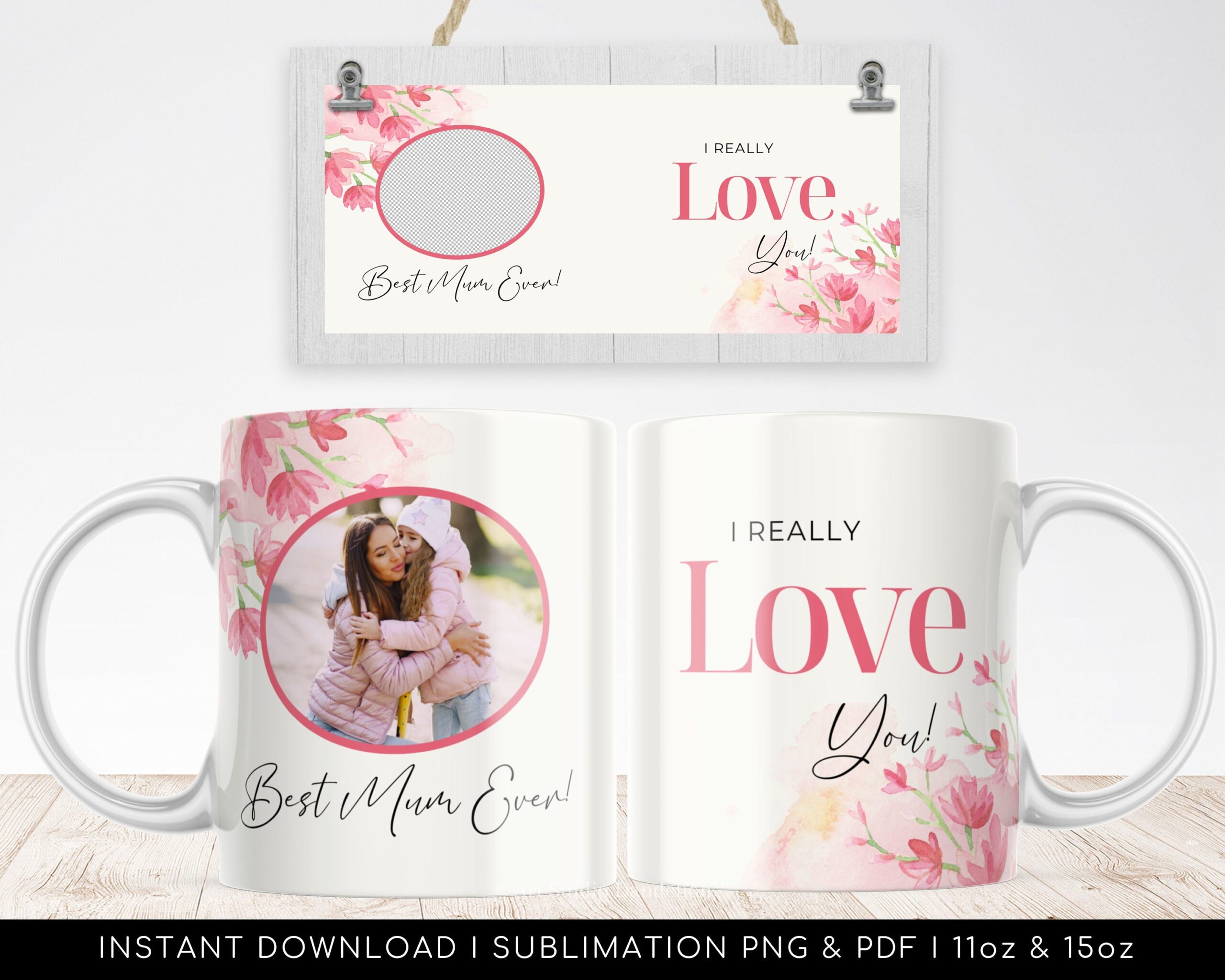 MUM Mug Design Sublimation - Floral Best MUM Ever Photo Mug Template - Floral Coffee Mug PNG - Vintage Mug Design - Instant Download